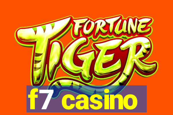 f7 casino